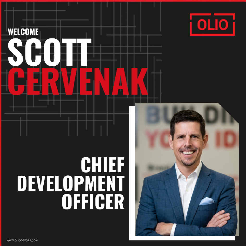 OLIO Development Group graphic welcoming Scott Cervenak as Chief Development Officer, with his portrait.